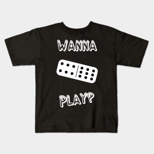 Wanna play? Kids T-Shirt